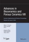 Acers (American Ceramic Society), Paolo Colombo, Paolo (Department of Applied Chemistry an Colombo, Soshu Kirihara, Narayan, Roger Narayan... - Advances in Bioceramics and Porous Ceramics VIII, Volume 36, Issue 5