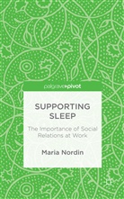 M Nordin, M. Nordin, Maria Nordin - Supporting Sleep
