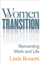 Linda Rossetti, Linda A. Rossetti - Women and Transition