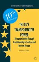 H Grabbe, H. Grabbe, Heather Grabbe - Eu''s Transformative Power