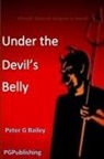 Peter Bailey - 'Under the Devil's Belly'