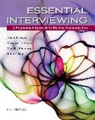 David Evans, David (University of Western Ontario) Evans, David R. Evans, Margaret Hearn, Margaret (University of Western Ontario) Hearn, Margaret T. Hearn... - Essential Interviewing