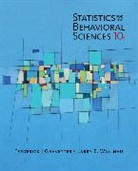 Frederick Gravetter, Frederick (Late of The College at Brockport Gravetter, Frederick J. Gravetter, Larry Wallnau, Larry (The College at Brockport Wallnau, Larry B. Wallnau - Statistics for The Behavioral Sciences