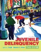 Larry Siegel, Larry (University of Massachusetts Siegel, Larry J. Siegel, Siegel Larry, Brandon Welsh, Brandon (Northeastern University) Welsh... - Juvenile Delinquency