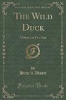 Henrik Ibsen - The Wild Duck