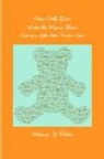 Melanie Police, Melanie J. Police - How Self-Love Woke the Mama Bear
