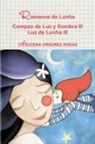 Azucena Ordonez Rodas, Azucena Ordoñez Rodas - Romance de Lunha Compas de Luz y Sombra III Luz de Lunha III