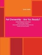 Susan Fadler - Pet Ownership - Are You Ready?