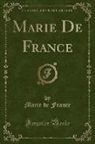 Marie De France - Marie De France (Classic Reprint)