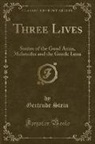 Gertrude Stein - Three Lives