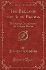 Jean Carter Cochran - The Bells of the Blue Pagoda