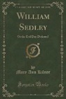 Mary Ann Kilner - William Sedley