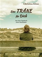 Christina Klose, Gabriele Benz, NOEL-Verlag - Eine Träne für Dich