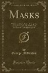 George Middleton - Masks