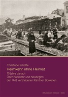 Christiane Schütte - Heimkehr ohne Heimat