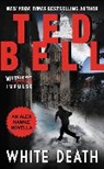 Ted Bell - White Death