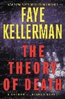 Faye Kellerman - The Theory of Death
