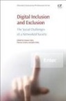 Simeon Yates, Simeon (Director of the Institute of Cultur Yates, Simeon Lockley Yates, John Kirby, John (Senior Lecturer in Computing and Knowledge Transfer Champion Kirby, Eleanor Lockley... - Digital Inclusion and Exclusion
