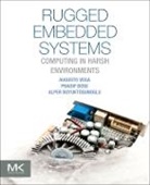 Pradip Bose, Bose Pradip, Alper Buyuktosunoglu, Buyuktosunoglu Alper, Augusto Vega, Augusto (Reliability and Power-Aware Microar Vega... - Rugged Embedded Systems