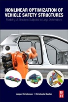Christophe Bastien, Christophe (Department of Mechanical and Automotive Engineering Bastien, Bastien Christophe, Jesper Christensen, Jesper (Department of Mechanical and Christensen, Jesper (Department of Mechanical and Automotive Engineering Christensen... - Nonlinear Optimization of Vehicle Safety Structures