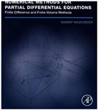 Sandip Mazumder, Sandip (Department of Mechanical and Aerospace Engineering Mazumder, Mazumder Sandip - Numerical Methods for Partial Differential Equations