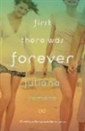 Juliana Romano - First There Was Forever