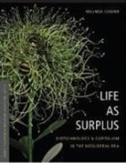 Melinda E Cooper, Melinda E. Cooper - Life As Surplus