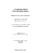 Board On Mathematical Sciences And Their, Board on Mathematical Sciences and Their Applications, Committee on Community-Based Flood Insur, Committee on Community-Based Flood Insurance Options, Division On Earth And Life Studies, Division on Engineering and Physical Sci... - A Community-Based Flood Insurance Option