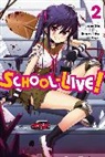 Sadoru Chiba, Chiba Sadoru, Norimitsu Kaihou, Norimitsu Kaihou (Nitroplus), Kaihou Norimitsu, Norimitsu Kaihou... - School Live: Volume 2