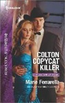 Marie Ferrarella - Colton Copycat Killer