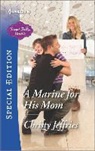 Christie Jeffries, Christy Jeffries - A Marine for His Mom