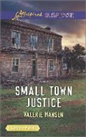 Valerie Hansen - Small Town Justice
