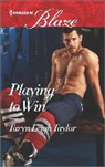 Taryn Leigh Taylor - Playing to Win