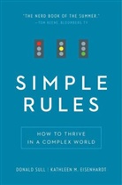 Kathleen M. Eisenhardt, Donald Sull - Simple Rules