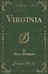 Ellen Glasgow - Virginia (Classic Reprint)