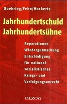 Karl Doehring, Bernd J. Fehn, Hans Günter Hockerts - Jahrhundertschuld, Jahrhundertsühne