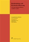 Bernhard Berger, Andreas Güngerich, Monique Jametti Greiner, Bernhard Berger, Monique Jametti Greiner, Andreas Güngerich - Rechtssetzung und Rechtsdurchsetzung (für d. Schweiz)