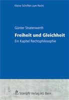 Günter Stratenwerth - Freiheit und Gleichheit