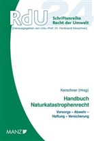 Ferdinand Kerschner - Handbuch Naturkatastrophenrecht