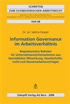 Sabina Kasper - Information Governance im Arbeitsverhältnis (f. d. Schweiz)