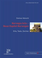 Dietmar Albrecht - Norvegia felix - Neun Kapitel Norwegen