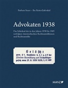 Ilse Reiter-Zatloukal, Barbara Sauer, Verein zur Erforschung der anwaltlichen Berufsgeschichte der zwischen 1938 und 1945 diskreditierten Mitglieder der österreichischen Rechtsanwaltskammern - Advokaten 1938