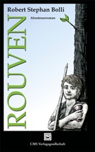 Robert St. Bolli, Robert Stephan Bolli - Rouven