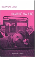 Rebecca Clare Sanger - Hamburg Walking