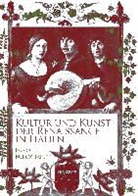 Jacob Burckhardt, Jacob Chr. Burckhardt - Kultur und Kunst der Renaissance in Italien