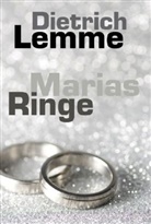 Dietrich Lemme - Marias Ringe (Deutsche Literaturgesellschaft)