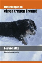Beatrix Lübke - Erinnerung an einen treuen Freund