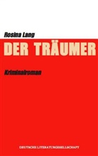 Rosina Lang - Der Träumer