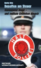 Hardy Otto - Besoffen am Steuer ... (Deutsche Literaturgesellschaft)