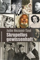 Julie Nezami-Tavi - Skrupellos gewissenhaft